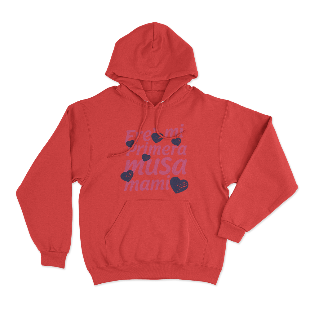 Ere’ mi Primera Musa Mami Unisex Hoodie Red Ere mi Primera Musa Mami Unisex Hoodie Red