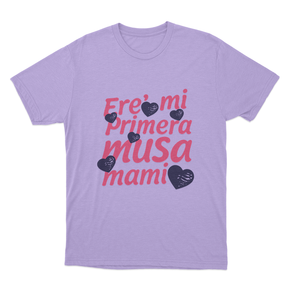Ere’ mi Primera Musa Mami Unisex T Shirt Purple Ere mi Primera Musa Mami Unisex T Shirt Purple